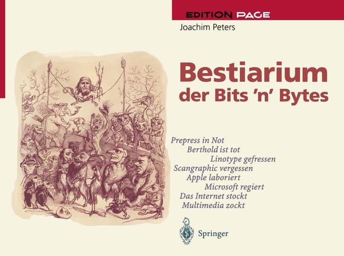 Bestiarium der Bits ‘n’ Bytes Perspektiven des Electronic Publishing