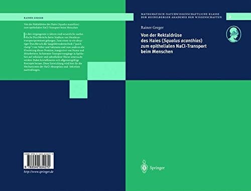 Von der Rektaldrüse des Haies (Squalus acanthias) zum epithelialen NaCl-Transport beim Menschen