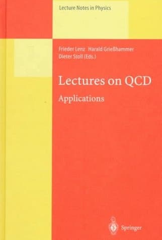 Lectures on QCD Foundations and Applications