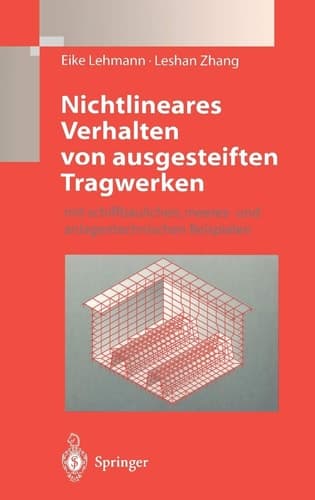 Nichtlineares Verhalten von ausgesteiften Tragwerken mit schiffbaulichen, meeres- und anlagentechnischen Beispielen