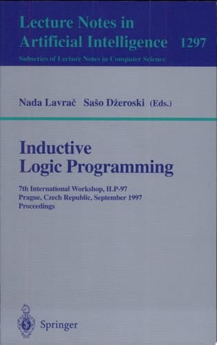 Inductive Logic Programming 7th International Workshop, ILP-97, Prague, Czech Republic, September 17-20, 1997, Proceedings