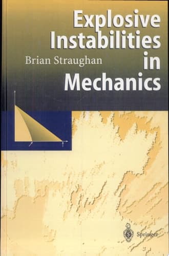 Explosive Instabilities in Mechanics