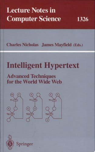 Intelligent Hypertext Advanced Techniques for the World Wide Web