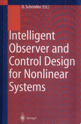 Intelligent Observer and Control Design for Nonlinear Systems