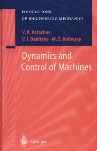 Dynamics and Control of Machines