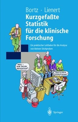 Kurzgefaßte Statistik für die klinische Forschung. Ein praktischer Leitfaden für die Analyse kleiner Stichproben.