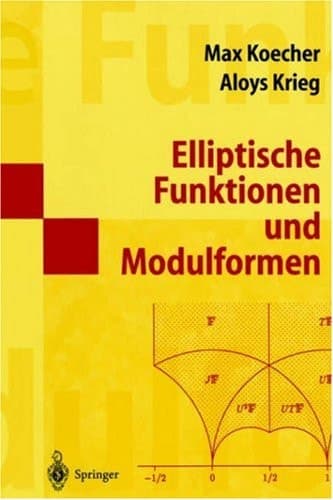 Elliptische Funktionen und Modulformen