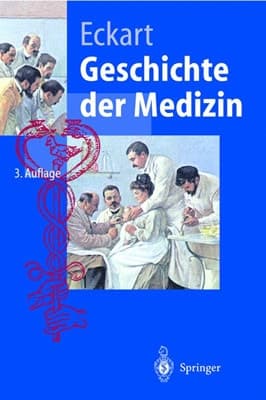 Geschichte der Medizin (Springer-Lehrbuch) (German Edition)