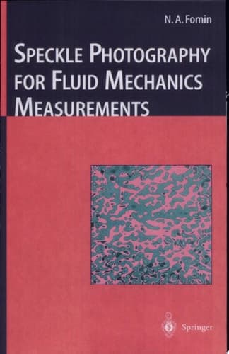 Speckle Photography for Fluid Mechanics Measurements