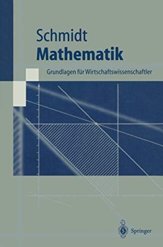 Mathematik Grundlagen für Wirtschaftswissenschaftler