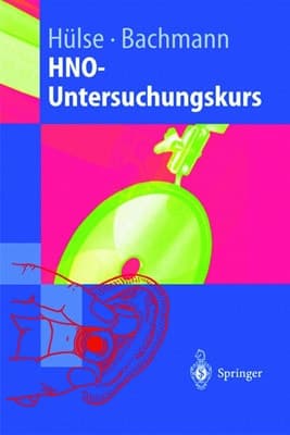 HNO-Untersuchungskurs Anleitung zum Untersuchungskurs für Studenten