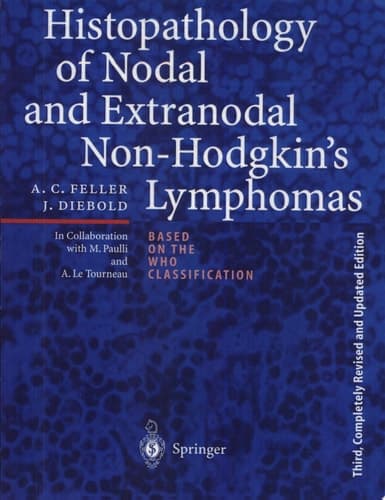 Histopathology of Nodal and Extranodal Non-Hodgkin’s Lymphomas