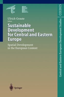 Sustainable Development for Central and Eastern Europe Spatial Development in the European Context