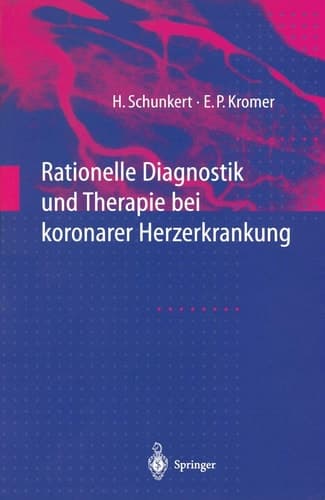 Rationelle Diagnostik und Therapie bei koronarer Herzerkrankung