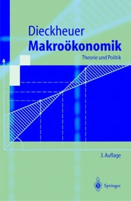 Makroökonomik Theorie und Politik