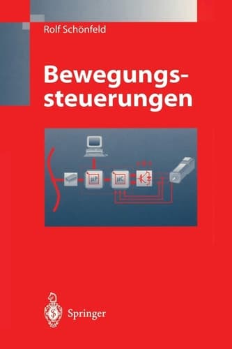 Bewegungssteuerungen Digitale Signalverarbeitung, Drehmomentsteuerung, Bewegungsablaufsteuerung, Simulation