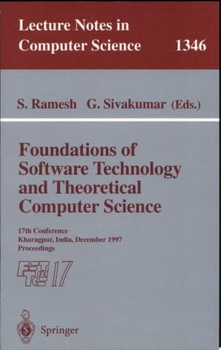 Foundations of Software Technology and Theoretical Computer Science 17th Conference, Kharagpur, India, December 18-20, 1997. Proceedings