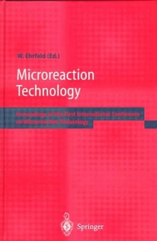 Microreaction Technology: Proceedings of the First International Conference on Microreaction Technology