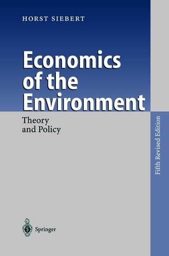 Economics of the Environment: Theory and Policy
