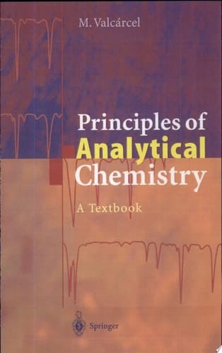 Principles of Analytical Chemistry A Textbook
