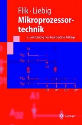 Mikroprozessortechnik CISC, RISC - Systemaufbau, Assembler und C ; mit 30 Tabellen