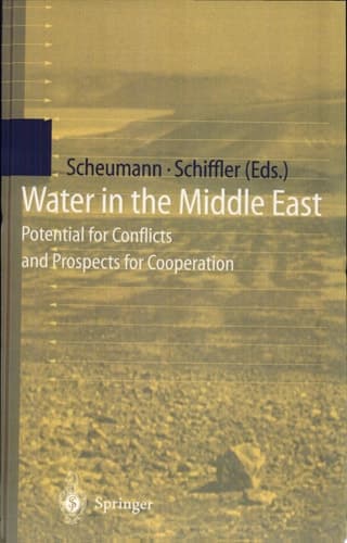 Water in the Middle East Potential for Conflicts and Prospects for Cooperation