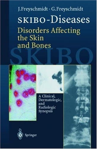 SKIBO-Diseases Disorders Affecting the Skin and Bones: A Clinical, Dermatologic, and Radiologic Synopsis