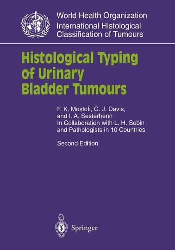 Histological Typing of Urinary Bladder Tumours (WHO. World Health Organization. International Histological Classification of Tumours)