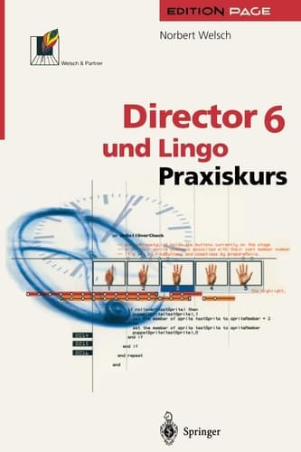 Director 6 und Lingo: Praxiskurs (Edition PAGE) (German Edition)