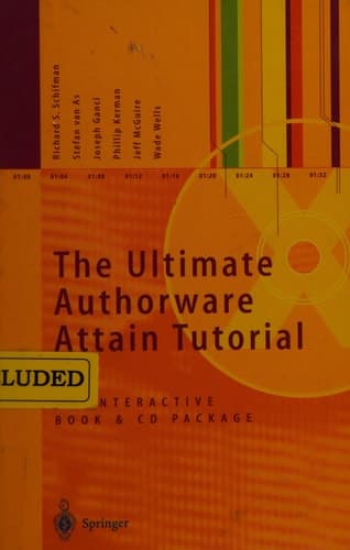 The Ultimate Authorware Attain Tutorial An Interactive Book and CD Package
