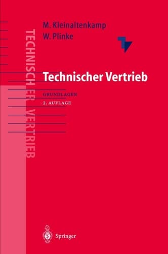 Technischer Vertrieb Grundlagen des Business-to-Business Marketing