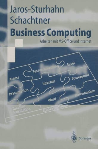 Business Computing Arbeiten mit MS-Office und Internet