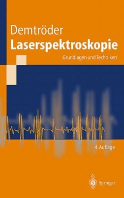Laserspektroskopie Grundlagen und Techniken