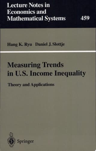 Measuring Trends in U.S. Income Inequality Theory and Applications