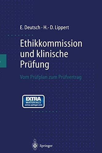 Ethikkommission und klinische Prüfung: Vom Prüfplan zum Prüfvertrag (German Edition)