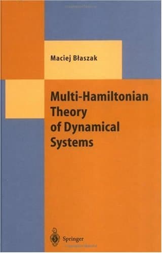 Multi-Hamiltonian Theory of Dynamical Systems (Theoretical and Mathematical Physics)
