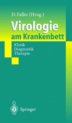 Virologie am Krankenbett Klinik, Diagnostik, Therapie