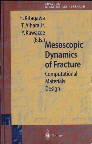 Mesoscopic Dynamics of Fracture Computational Materials Design