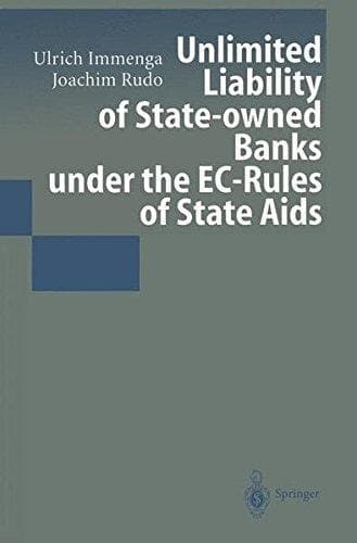 Unlimited Liability of State-owned Banks under the EC-Rules of State Aids