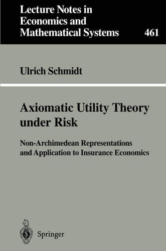 Axiomatic Utility Theory under Risk Non-Archimedean Representations and Application to Insurance Economics
