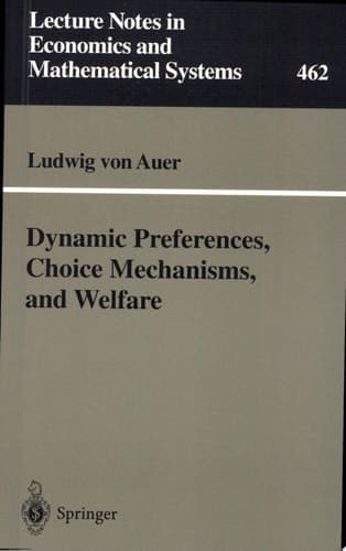 Dynamic Preferences, Choice Mechanisms, and Welfare