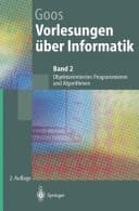 Vorlesungen über Informatik Band 2: Objektorientiertes Programmieren und Algorithmen