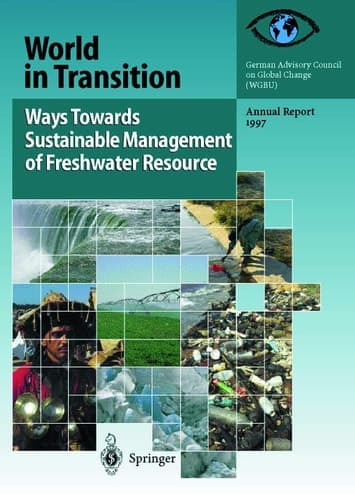 Ways Towards Sustainable Management of Freshwater Resources Annual Report 1997