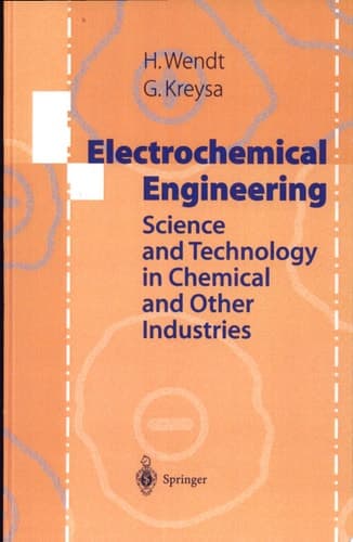 Electrochemical Engineering Science and Technology in Chemical and Other Industries