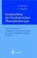 Kompendium der psychiatrischen Pharmakotherapie mit 45 Tabellen