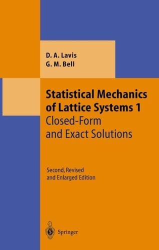 Statistical Mechanics of Lattice Systems Volume 1: Closed-Form and Exact Solutions