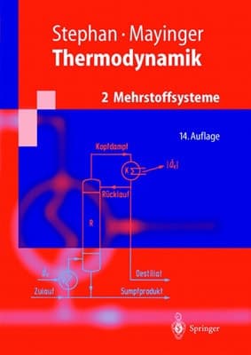 Thermodynamik Grundlagen und technische Anwendungen. Mehrstoffsysteme und chemische Reaktionen