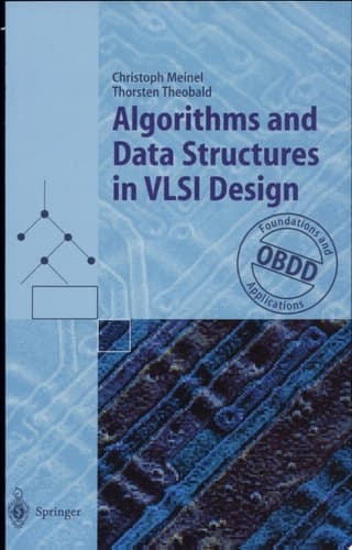 Algorithms and Data Structures in VLSI Design OBDD - Foundations and Applications