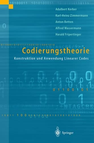 Codierungstheorie Konstruktion und Anwendung linearer Codes