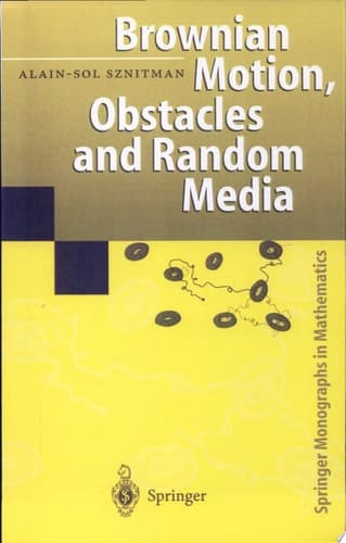 Brownian Motion, Obstacles and Random Media